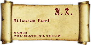 Miloszav Kund névjegykártya